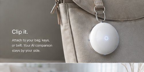 Clip it. Attach to your bag, keys, or belt. Your AI companion stays by your side.